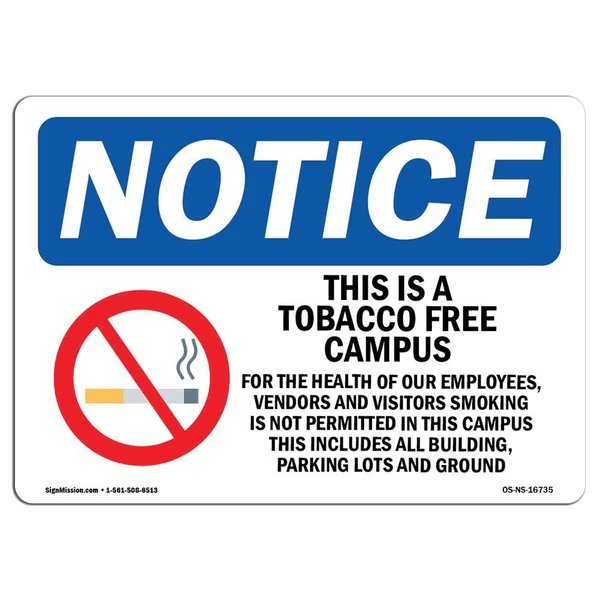 OSHA Notice Sign, NOTICE Tobacco Free Campus, 18in X 12in Rigid Plastic, 12